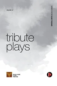 Tribute Plays